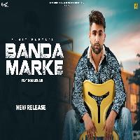 Banda Marke Sumit Parta Ron Likhari New Haryanvi Song 2023 By Sumit Parta,Ron Likhari Poster